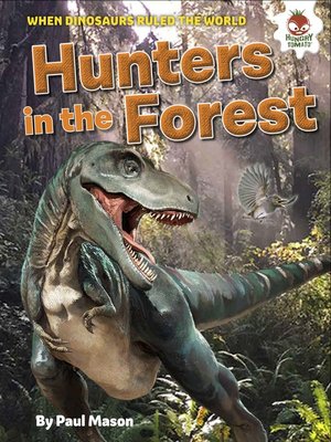 cover image of Dinosaur Hunters in the Forest